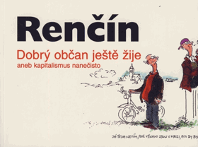 Dobrý občan ještě žije, aneb, Kapitalismus nanečisto
