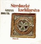 Stredoveké kachliarstvo