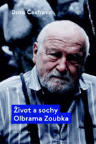 Život a sochy Olbrama Zoubka Zoubek, Olbram