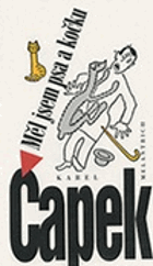 Měl jsem psa a kočku