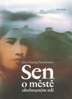 Sen o městě obehnaném zdí