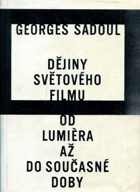 Dějiny světového filmu - od Lumièra až do současné doby
