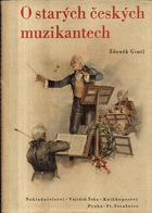 O starých českých muzikantech