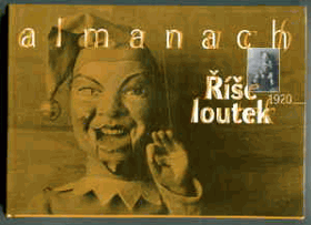 Říše loutek 1920... almanach