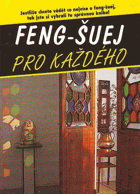 Feng-šuej pro každého