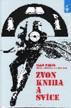 Zvon, kniha a svíce - román o protiteroristické jednotce SO13