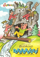 Bobíkovo dobrodružství - obrázkový seriál - hříčky, doplňovačky, křížovky