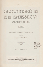 Slovanské bájesloví - mythologie. Pro lid československý