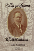 Volba profesora Klostermanna ŠUMAVA