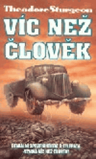 Vic nez clovek