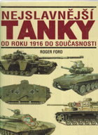 Nejslavnější tanky od roku 1916 do současnosti