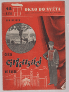 Čeští cirkusáci ve světě - Okno do světa CIRK CIRCUSS ZIRK