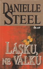 Lásku, ne válku