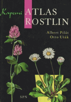 Kapesní atlas rostlin - pomocná kniha pro zákl. devítileté školy, stř. všeobec. ...