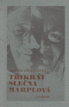 Třikrát slečna Marplová. Není kouře bez ohýnku, Mrtvá v knihovně, Kapsa plná žita