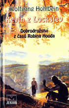 Kevin z Locksley - dobrodružství z časů Robina Hooda
