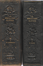 2SVAZKY Německočeský slovník - Deutschböhmisches Wörterbuch I-II.