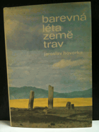 Barevná léta Země trav
