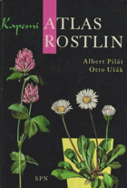 Kapesní atlas rostlin - pomocná kniha pro zákl. devítileté školy, stř. všeobec. ...
