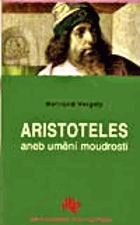 Aristoteles, aneb, Umění moudrosti