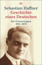 Geschichte eines Deutschen - die Erinnerungen 1914-1933