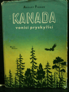 Kanada vonící pryskyřicí