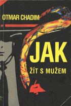 Jak žít s mužem?