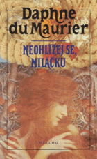 Neohlížej se, miláčku