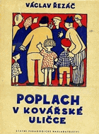 Poplach v Kovářské uličce BEZ OBÁLKY!!!