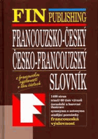 Francouzsko-český, česko-francouzský slovník - s francouzskou výslovností v obou částech