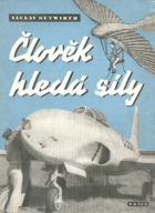 Člověk hledá síly