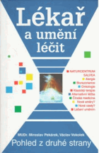 Lékař a umění léčit - pohled z druhé strany