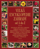 Velká encyklopedie zahrady od A do Z - Královská zahradnická společnost