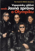 Vzpomínky plíživé, aneb, Jasná zpráva o Olympiku