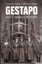 Gestapo - moc a teror ve Třetí říši