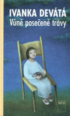 Vůně posečené trávy