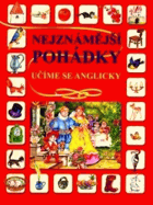 Nejznámější pohádky Učíme se anglicky