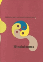Základní texty východních náboženství I. Hinduismus