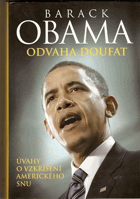 Odvaha doufat - úvahy o vzkříšení amerického snu