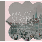 Malostranská beseda a její znovuzrození