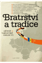 Bratrství a tradice armád Varšavské smlouvy