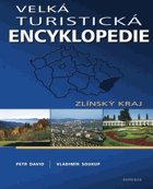 Velká turistická encyklopedie - Zlínský kraj