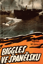 Biggles. 8, Biggles ve Španělsku BEZ OBÁLKY!