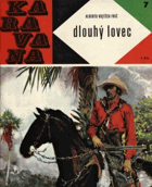 Dlouhý lovec - dobrodružství u Indiánů Kaďuvejů