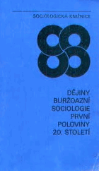 Dějiny buržoazní sociologie první poloviny 20. století