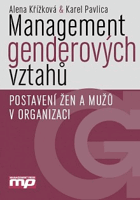 Management genderových vztahů - postavení žen a mužů v organizaci