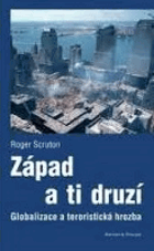 Západ a ti druzí - globalizace a teroristická hrozba