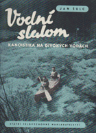 Vodní slalom - Kanoistika na divokých vodách