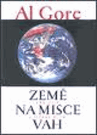 Země na misce vah - ekologie a lidský duch