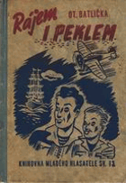Rájem i peklem. Mladý hlasatel